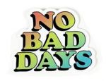 No Bad Days Decal - Small Rainbow Ombre